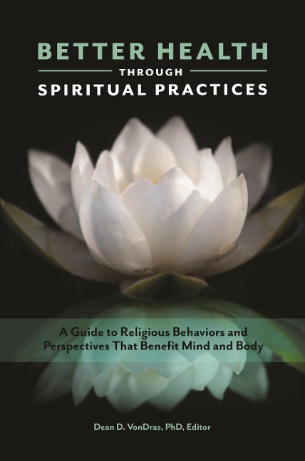 Better Health through Spiritual Practices - 