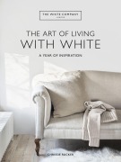 Cover-Bild zum Titel 'The White Company The Art of Living with White' von 'Chrissie Rucker'