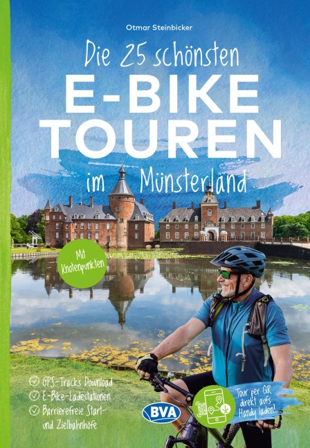 Die 25 schönsten E-Bike Touren im Münsterland - Otmar Steinbicker