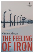 Cover-Bild zum Titel 'The Feeling of Iron' von 'Giaime Alonge'