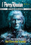 Cover-Bild zum Titel 'Androiden 12: Die Ehre der Kanes' von 'Kai Hirdt'