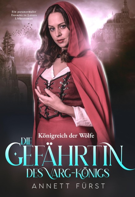 Die Gefährtin des Varg-Königs - Annett Fürst