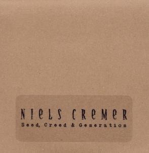 Seed,Creed & Generation - Niels Cremer