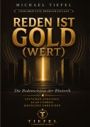 Cover-Bild zum Titel 'REDEN IST GOLD(WERT)' von 'Michael Tiefel'