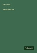 Cover-Bild zum Titel 'Samoafahrten' von 'Otto Finsch'