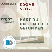 Cover-Bild zum Titel 'Hast du uns endlich gefunden' von 'Edgar Selge'