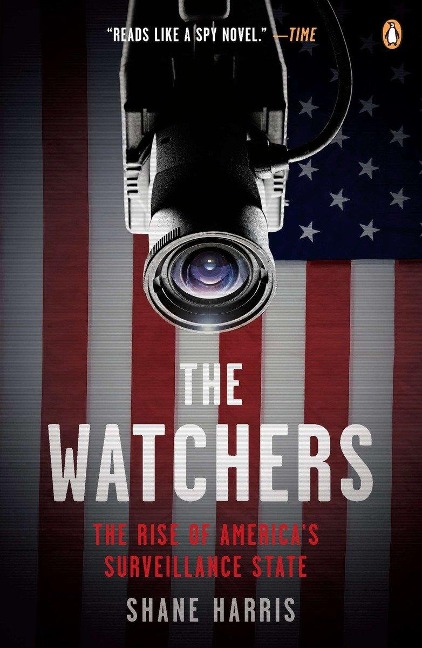 The Watchers - Shane Harris