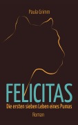 Cover-Bild zum Titel 'Felicitas' von 'Paula Grimm'