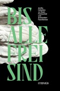 Cover-Bild zum Titel 'bis alle frei sind' von ''