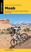 Cover-Bild zum Titel 'Mountain Biking Moab' von 'David Crowell'