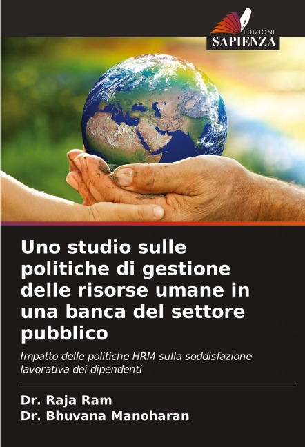 Uno studio sulle politiche di gestione delle risorse umane in una banca del settore pubblico - Raja Ram, Bhuvana Manoharan