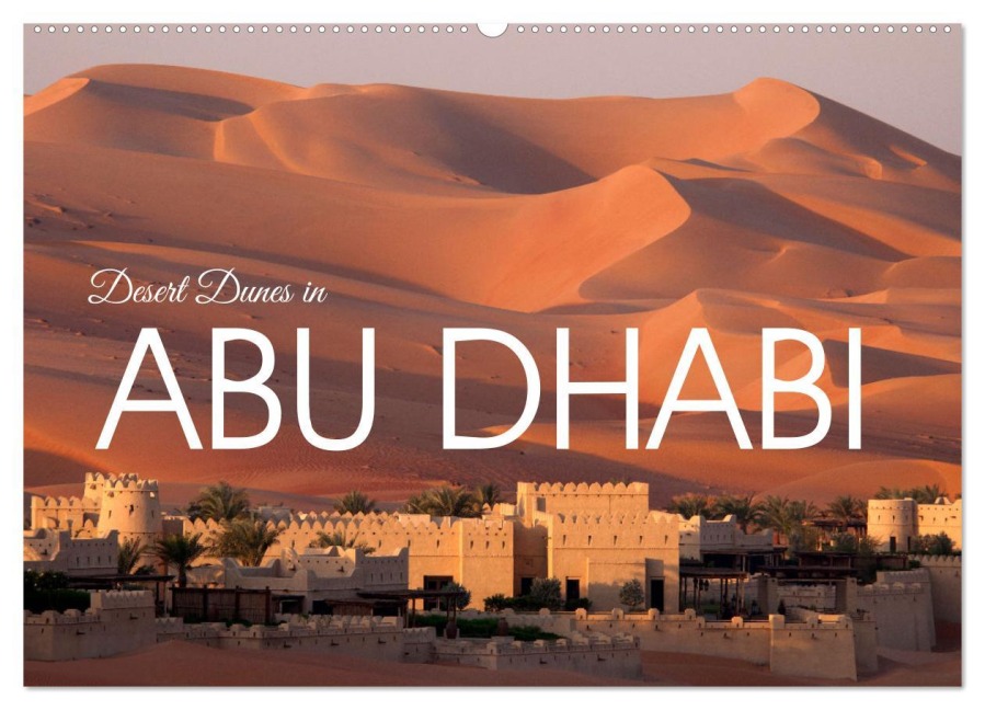 Desert dunes in Abu Dhabi (Wall Calendar 2026 DIN A2 landscape), CALVENDO 12 Month Wall Calendar - Photostravellers Photostravellers
