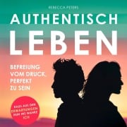 Cover-Bild zum Titel 'Authentisch leben' von 'Rebecca Peters'