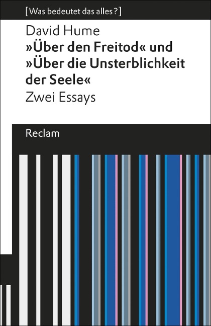 »Über den Freitod« und »Über die Unsterblichkeit der Seele« - David Hume
