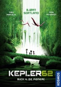 Cover-Bild zum Titel 'Kepler62 - Buch 4: Die Pioniere' von 'Timo Parvela, Bjørn Sortland'