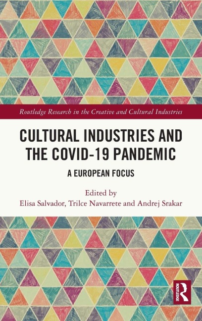 Cultural Industries and the Covid-19 Pandemic - 