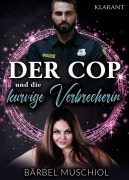 Cover-Bild zum Titel 'Der Cop und die kurvige Verbrecherin' von 'Bärbel Muschiol'