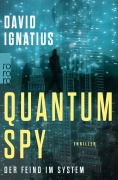 Cover-Bild zum Titel 'Quantum Spy' von 'David Ignatius'