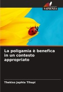 Cover-Bild zum Titel 'La poligamia è benefica in un contesto appropriato' von 'Thekiso Japhta Tlhapi'