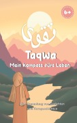 Cover-Bild zum Titel 'Taqwa: Mein Kompass fürs Leben' von ''