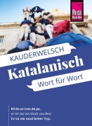 Cover-Bild zum Titel 'Reise Know-How Katalanisch - Wort für Wort' von 'Nicole Biarnés'