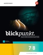 Cover-Bild zum Titel 'Blickpunkt Naturwissenschaften. Schulbuch 7/8. Allgemeine Ausgabe 2025' von ''