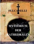 Cover-Bild zum Titel 'Mysterium der Kathedralen' von 'Fulcanelli'