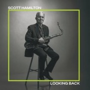 Cover-Bild zum Titel 'Looking Back' von 'Scott Hamilton'