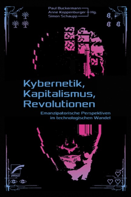 Kybernetik, Kapitalismus, Revolutionen - 