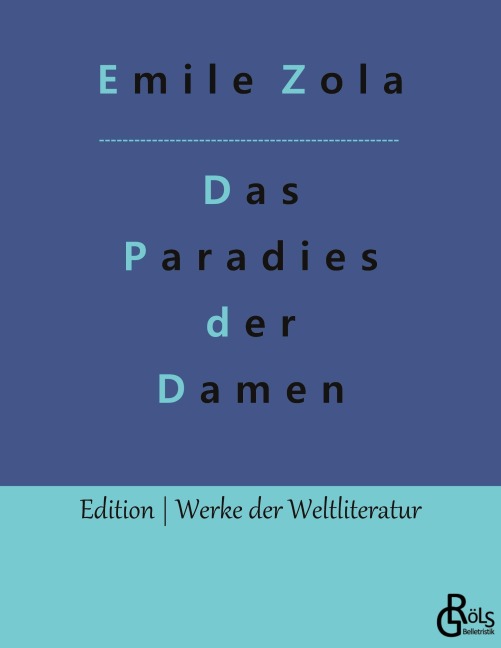 Das Paradies der Damen - Emile Zola