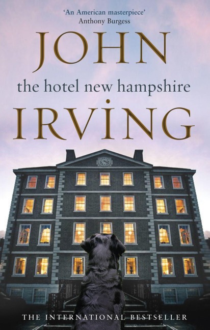 The Hotel New Hampshire - John Irving