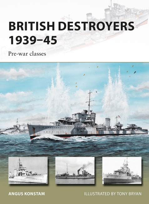 British Destroyers 1939-45 - Angus Konstam