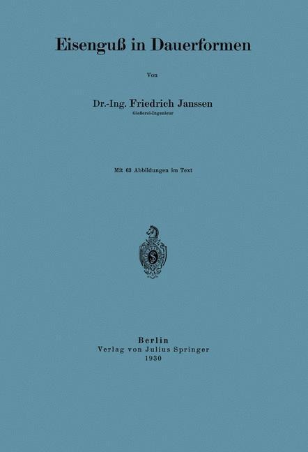 Eisenguß in Dauerformen - Friedrich Janssen