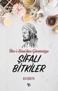 Cover-Bild zum Titel 'Sifali Bitkiler - Ibn-i Sinadan Günümüze' von 'Riza Süreyya'