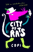 Cover-Bild zum Titel 'City of Rats' von 'Copi'