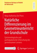 Natürliche Differenzierung im Geometrieunterricht der Grundschule - Ninja Katherina Del Piero