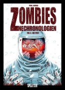 Cover-Bild zum Titel 'Zombies Nechronologien 3. Die Pest' von 'Olivier Peru, Arnaud Boudoiron'