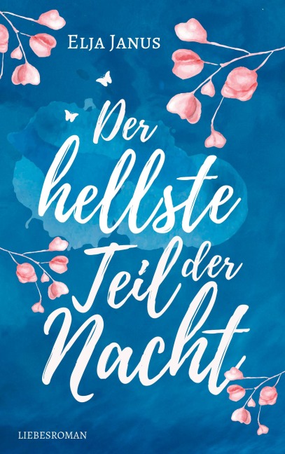 Der hellste Teil der Nacht - Elja Janus