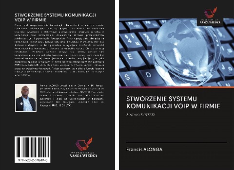 STWORZENIE SYSTEMU KOMUNIKACJI VOIP W FIRMIE - Francis Alonga