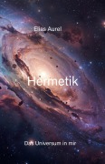Cover-Bild zum Titel 'Hermetik' von 'Elias Aurel'
