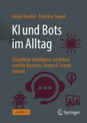 Cover-Bild zum Titel 'KI und Bots im Alltag' von 'Heiko Knödel, Dietmar Seipel'