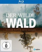 Cover-Bild zum Titel 'Der Wilde Wald - Natur Natur sein lassen' von 'Lisa Eder, Sebastian Fillenberg'