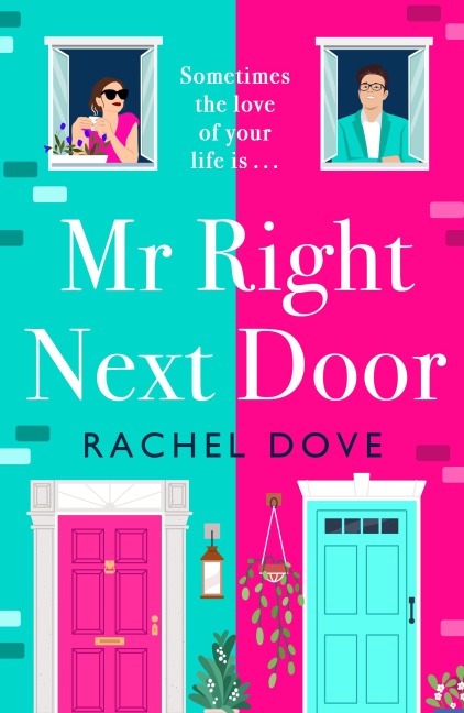 Mr Right Next Door - Rachel Dove