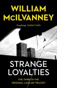 Cover-Bild zum Titel 'Strange Loyalties' von 'William McIlvanney'