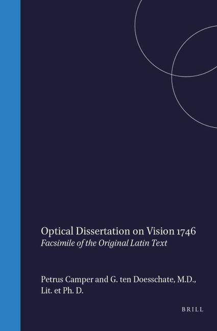 Optictal Dissertation on Vision, 1746 - Petrus Camper