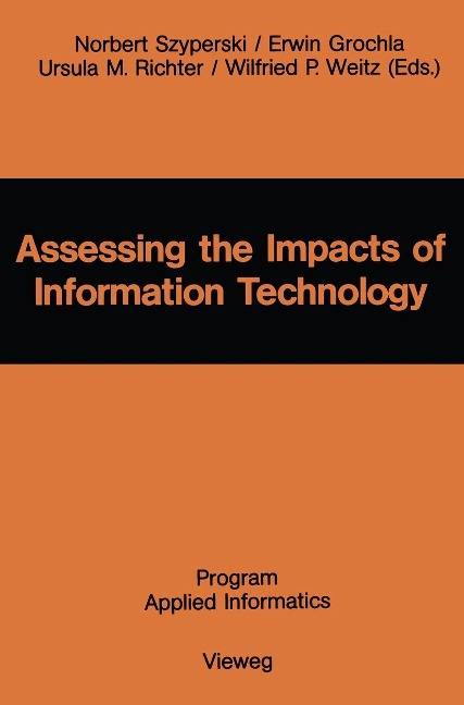 Assessing the Impacts of Information Technology - 