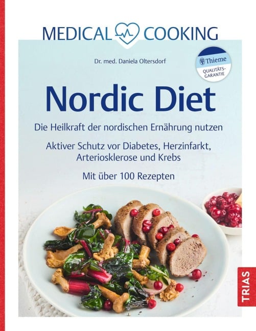 Medical Cooking: Nordic Diet - Daniela Oltersdorf