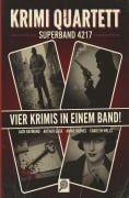 Cover-Bild zum Titel 'Krimi Quartett Superband 4217 - Vier Krimis in einem Band!' von 'Jack Raymond, Annie Haynes, Arthur Gask, Carolyn Wells'
