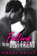 Cover-Bild zum Titel 'Falling for My Best Friend (Fated)' von 'Hazel Kelly'