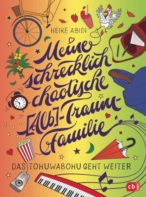 Meine schrecklich chaotische (Alb-)Traumfamilie - Heike Abidi